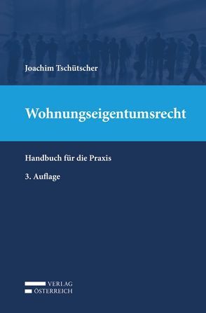 Wohnungseigentumsrecht von Joachim,  Tschütscher