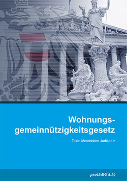 Wohnungsgemeinnützigkeitsgesetz von proLIBRIS VerlagsgesmbH