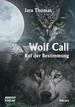 Wolf Call von Thomas,  Jara