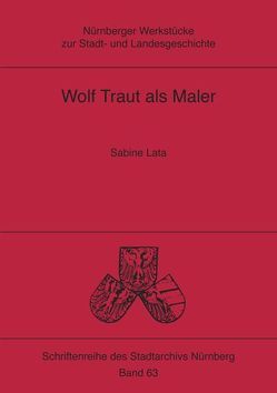 Wolf Traut als Maler von Lata,  Sabine