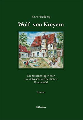 Wolf von Kreyern von Rossberg,  Reiner