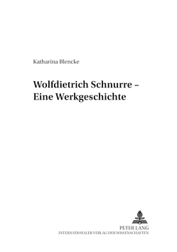 Wolfdietrich Schnurre von Blencke,  Katharina