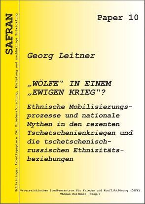 „Wölfe“ in einem „ewigen Krieg“? von Leitner,  Georg, Roithner,  Thomas