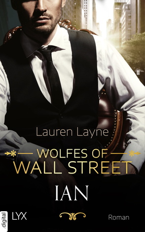 Wolfes of Wall Street – Ian von Layne,  Lauren, Link,  Hans