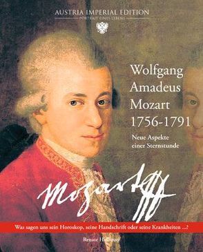 Wolfgang Amadeus Mozart 1756-1791 von Hofbauer,  Renate