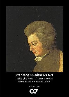 Wolfgang Amadeus Mozart: Geistliche Musik von Mozart,  Wolfgang Amadeus