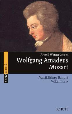 Wolfgang Amadeus Mozart von Werner-Jensen,  Arnold