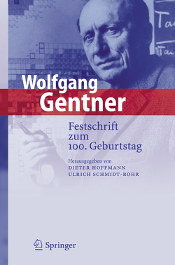 Wolfgang Gentner von Hoffmann,  Dieter, Schmidt-Rohr,  Ulrich