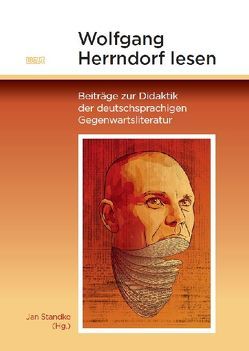 Wolfgang Herrndorf lesen von Standke,  Jan