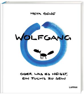 Wolfgang – oder was es heißt, ein Fuchs zu sein von meta bene