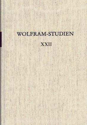 Wolfram-Studien XXII von Köbele,  Susanne, Lutz,  Eckart Conrad, Ridder,  Klaus