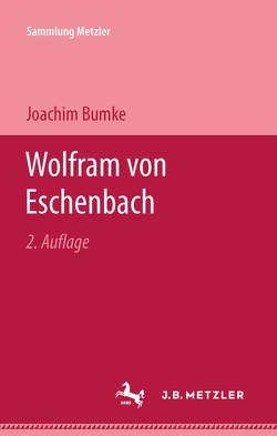 Wolfram von Eschenbach von Bumke,  Joachim