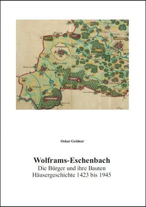 Wolframs-Eschenbach von Geidner,  Oskar