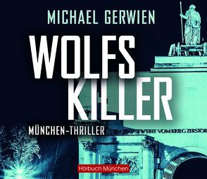 Wolfs Killer von Feicht,  Sebastian, Gerwien,  Michael