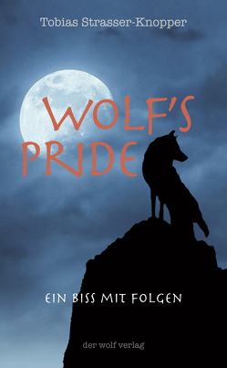 Wolf’s Pride von Strasser-Knopper,  Tobias