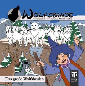 Wolfsbande von Ehlert,  Sascha, Martin Vilchez,  José A