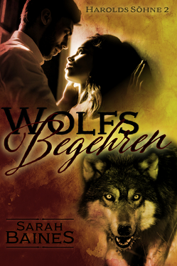 Wolfsbegehren von Baines,  Sarah