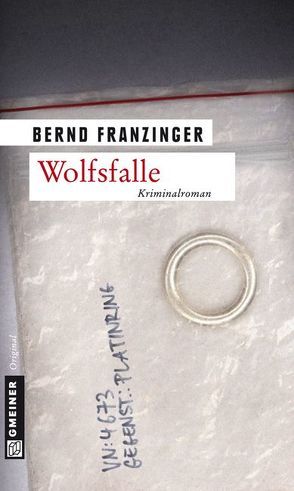 Wolfsfalle von Franzinger,  Bernd