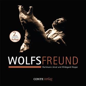 Wolfsfreund von Freund,  Werner, Hoppe,  Hildegard, Jenal,  Hartmann