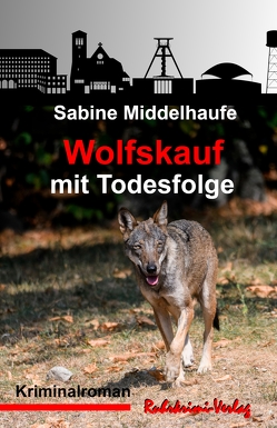 Wolfskauf mit Todesfolge von Middelhaufe,  Sabine