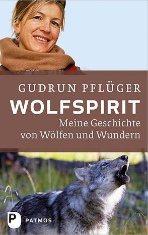 Wolfspirit von Pflüger,  Gudrun
