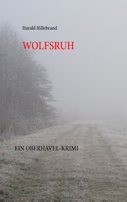 Wolfsruh von Hillebrand,  Harald