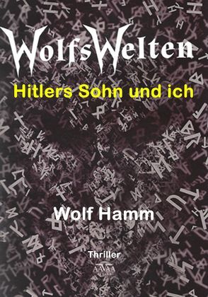 Wolfswelten – Großdruck von Hamm,  Wolf