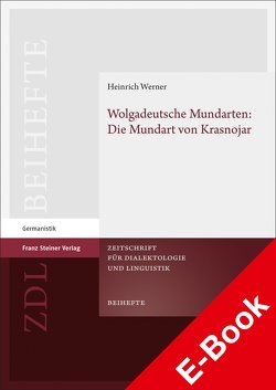 Wolgadeutsche Mundarten: Die Mundart von Krasnojar von Werner,  Heinrich