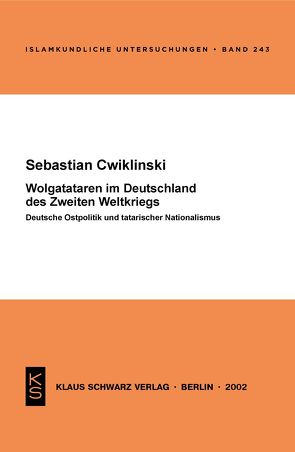 Wolgatataren im Deutschland des Zweiten Weltkriegs von Cwiklinski,  Sebastian