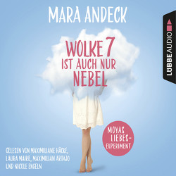 Wolke 7 ist auch nur Nebel von Andeck,  Mara, Artajo,  Maximilian, Engeln,  Nicole, Häcke,  Maximiliane, Maire,  Laura