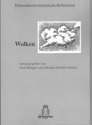 Wolken von Röttgers,  Kurt, Schmitz-Emans,  Monika