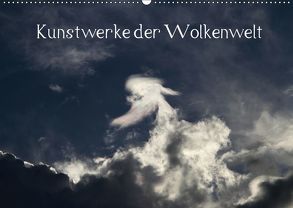 Wolken-Kunstwerke (Wandkalender 2019 DIN A2 quer) von Kramer,  Siegfried