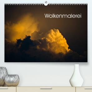 Wolkenmalerei (Premium, hochwertiger DIN A2 Wandkalender 2023, Kunstdruck in Hochglanz) von Caladoart