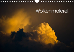 Wolkenmalerei (Wandkalender 2023 DIN A4 quer) von Caladoart