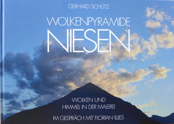 Wolkenpyramide Niesen von Schütz,  Gerhard
