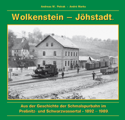 Wolkenstein – Jöhstadt. von Petrak,  Andreas W