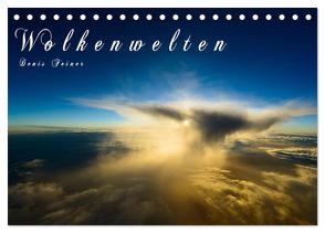 Wolkenwelten (Tischkalender 2024 DIN A5 quer), CALVENDO Monatskalender von Feiner,  Denis