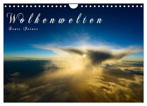 Wolkenwelten (Wandkalender 2024 DIN A4 quer), CALVENDO Monatskalender von Feiner,  Denis