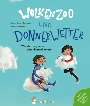 Wolkenzoo & Donnerwetter von Jasionowski,  Gloria, Mazzaglia,  Marion Klara
