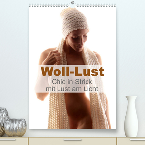 Woll-Lust (Premium, hochwertiger DIN A2 Wandkalender 2023, Kunstdruck in Hochglanz) von Weis,  Stefan