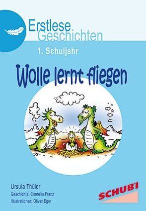 Wolle lernt fliegen von Eger,  Oliver, Thüler,  Ursula