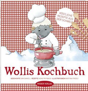 Wollis Kochbuch von Daniell,  Dan