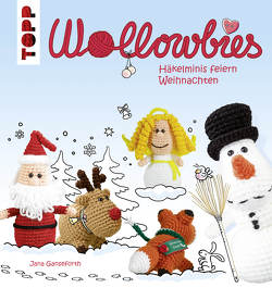 Wollowbies – Häkelminis feiern Weihnachten von Ganseforth,  Jana