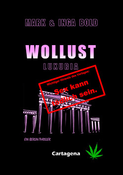 Wollust von Bold,  Inga, Bold,  Mark