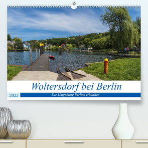 Woltersdorf bei Berlin (Premium, hochwertiger DIN A2 Wandkalender 2022, Kunstdruck in Hochglanz) von Fotografie,  ReDi