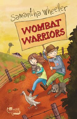 Wombat Warriors von Korthues,  Barbara, Reh,  Rusalka, Wheeler,  Samantha