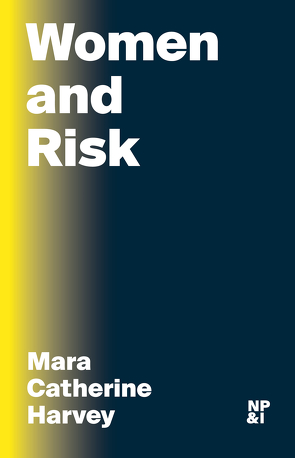 Women and Risk von Harvey,  Mara
