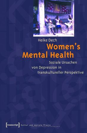 Women’s Mental Health von Dech,  Heike