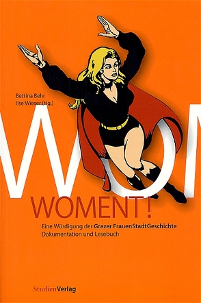 WOMENT! von Behr,  Bettina, Wieser,  Ilse