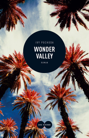 Wonder Valley (eBook) von Pochoda,  Ivy
